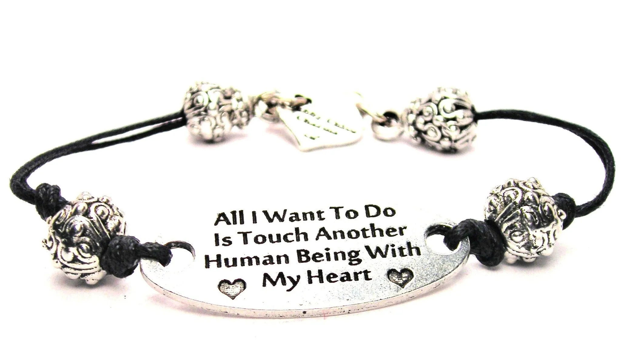 All I Want To Do Is Touch Another Human Being With My Heart Black Cord Connector Bracelet